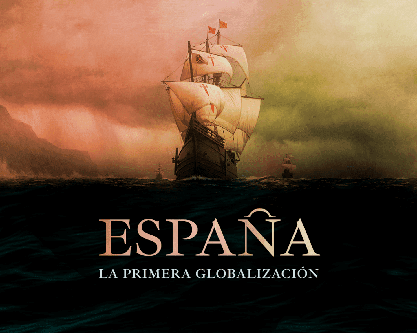 España, la primera globalización